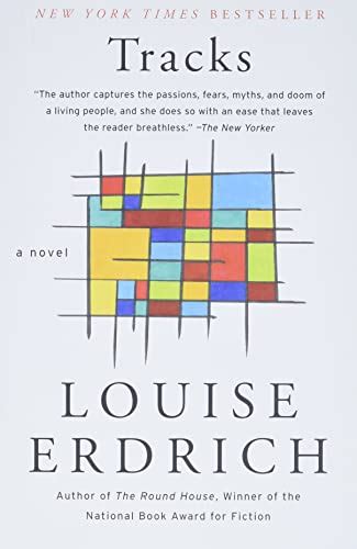 tracks louise erdrich summary|louise erdrich website.